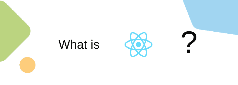 What is React?