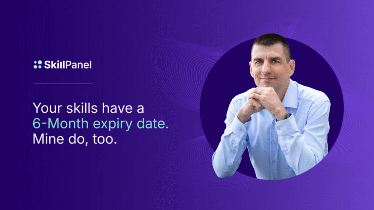 Your skills have a 6-Month expiry date. Mine do, too.