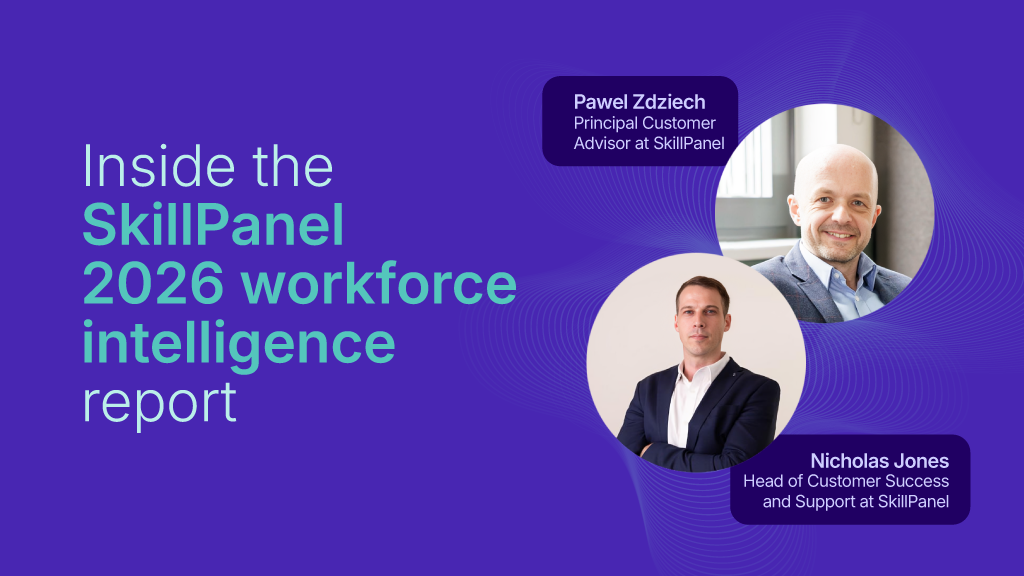 Inside the SkillPanel workforce intelligence report 2026